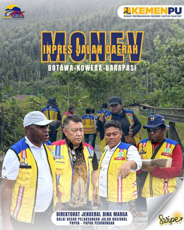 Monitoring dan Evaluasi IJD Ruas Botawa–Koweda–Barapasi